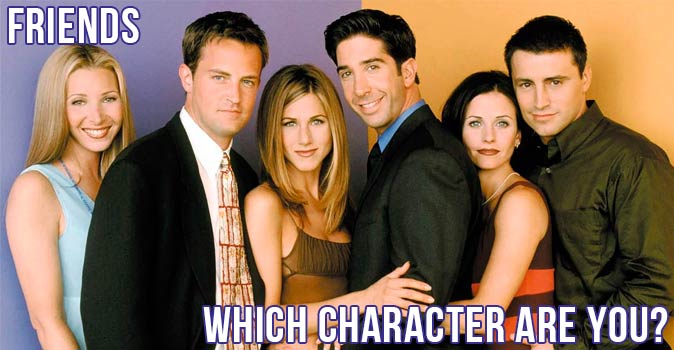 Bienvenido al cuestionario: ¿Qué personaje de Friends eres?
