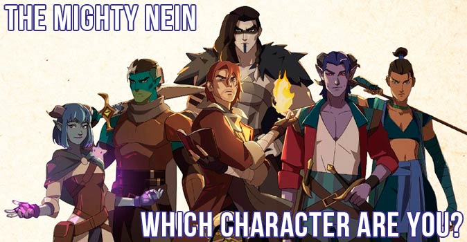 Welcome to Quiz: Which 'The Mighty Nein' Character Are You