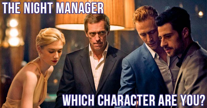 Welcome to Quiz: Which 'The Night Manager' Character Are You