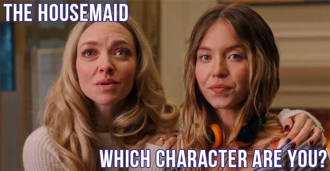 Welcome to Quiz: Which 'The Housemaid' Character Are You