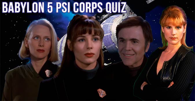 Welcome to Quiz: Babylon 5 Psi Corps Quiz