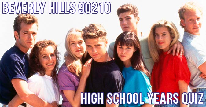 Welcome to Quiz: Beverly Hills 90210 High School Years Quiz