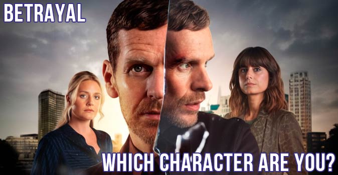 Welcome to Quiz: Which 'Betrayal' Character Are You