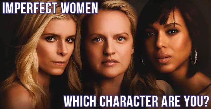 Welcome to Quiz: Which 'Imperfect Women' Character Are You