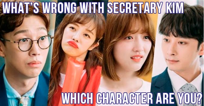 Welcome to Quiz: Which 'What’s Wrong with Secretary Kim' Character Are You