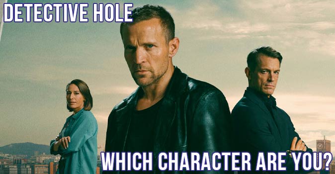 Welcome to Quiz: Which 'Detective Hole' Character Are You