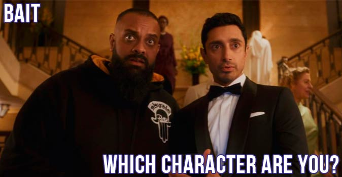 Welcome to Quiz: Which 'Bait' Character Are You