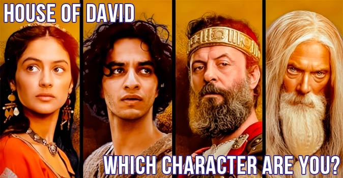 Welcome to Quiz: Which 'House of David' Character Are You