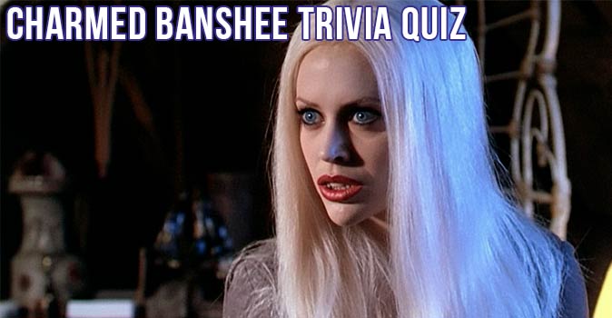 Welcome to Quiz: Charmed Banshee Trivia Quiz