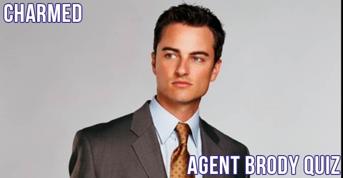 Welcome to Quiz: Charmed Agent Brody Quiz