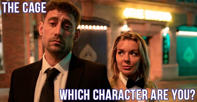 Welcome to Quiz: Which 'The Cage' Character Are You
