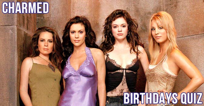 Welcome to Quiz: Charmed Birthdays Quiz