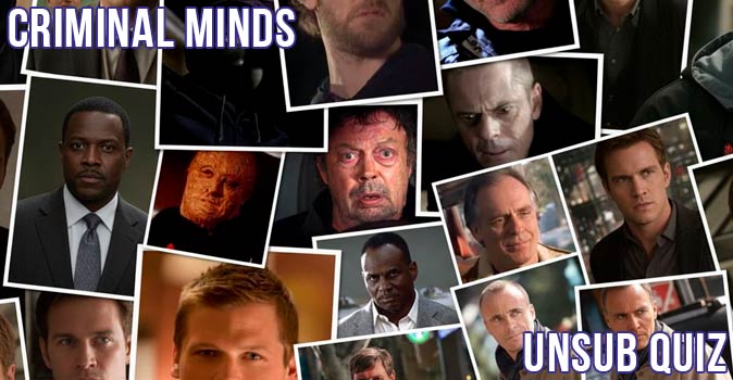 Welcome to Quiz: Criminal Minds UnSub Quiz