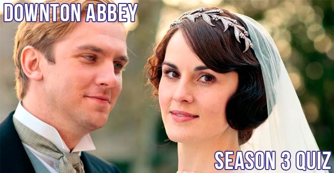Welcome to Quiz: Downton Abbey Season 3 Quiz