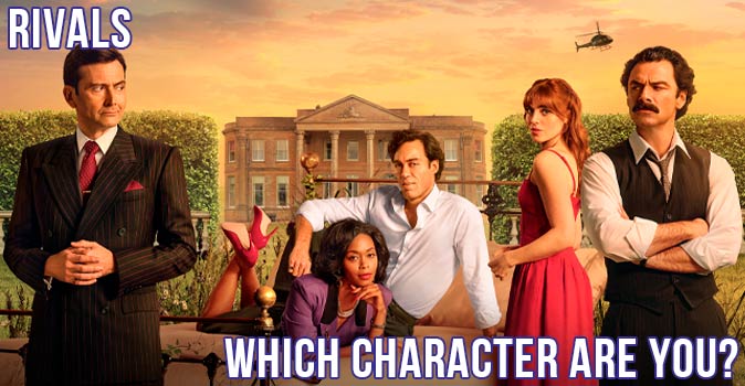 Welcome to Quiz: Which 'Rivals' Character Are You