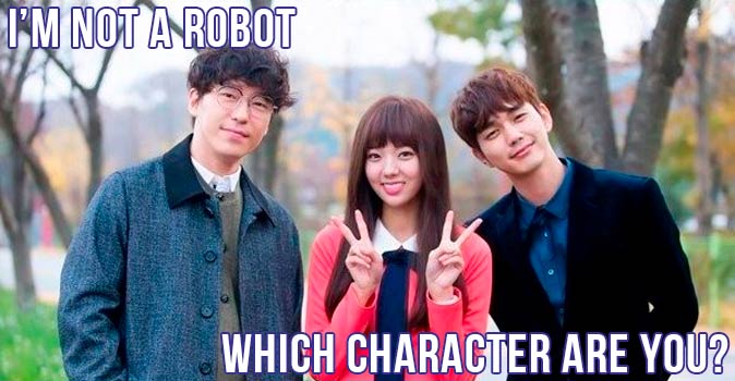Welcome to Quiz: Which 'I’m Not a Robot' Character Are You