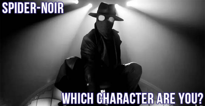 Welcome to Quiz: Which 'Spider-Noir' Character Are You
