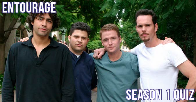 Welcome to Quiz: Entourage Season 1 Quiz