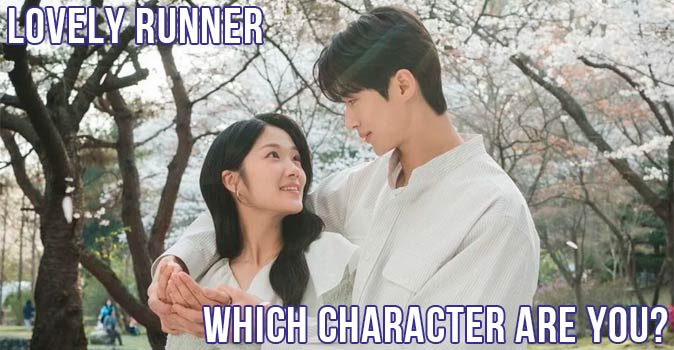 Welcome to Quiz: Which 'Lovely Runner' Character Are You