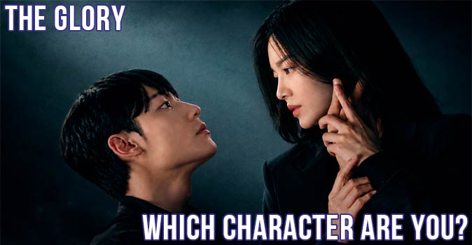 Welcome to Quiz: Which 'The Glory' Character Are You