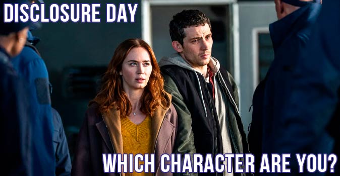 Welcome to Quiz: Which 'Disclosure Day' Character Are You