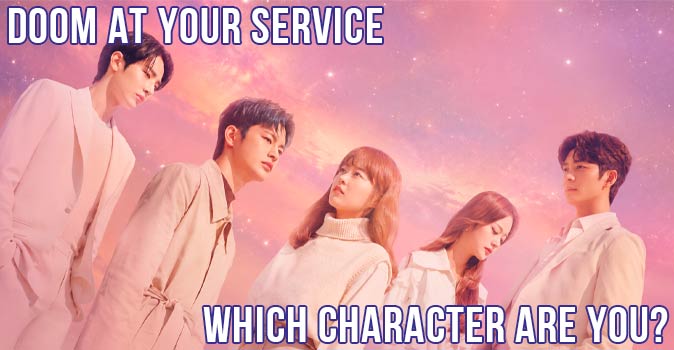 Welcome to Quiz: Which 'Doom at Your Service' Character Are You