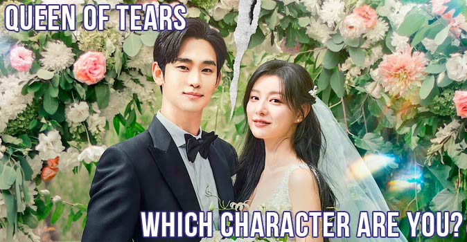 Welcome to Quiz: Which 'Queen of Tears' Character Are You