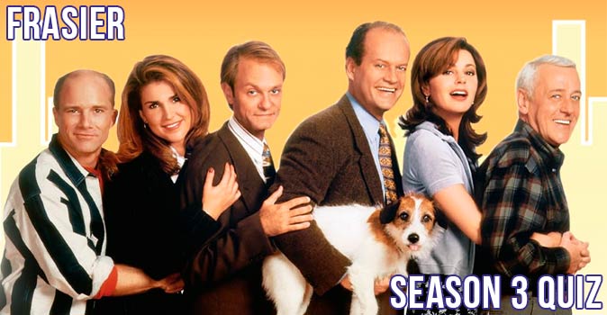 Welcome to Quiz: Frasier Season 3 Quiz