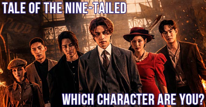 Welcome to Quiz: Which 'Tale of the Nine-Tailed' Character Are You