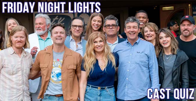 Welcome to Quiz: Friday Night Lights Cast Quiz