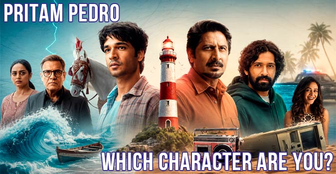Welcome to Quiz: Which 'Pritam Pedro' Character Are You
