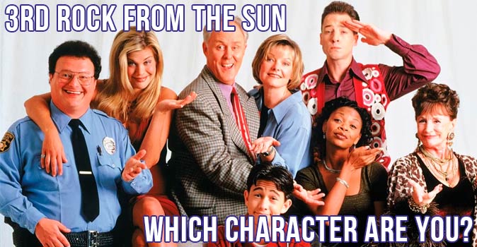Welcome to Quiz: Which '3rd Rock from the Sun' Character Are You