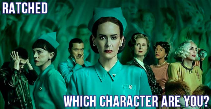 Welcome to Quiz: Which 'Ratched' Character Are You