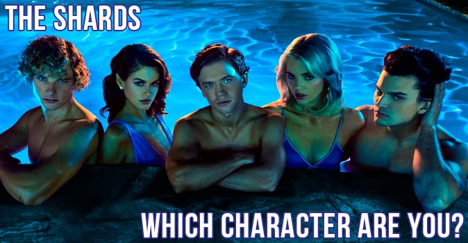 Bienvenido al cuestionario: ¿Qué personaje de The Shards eres?