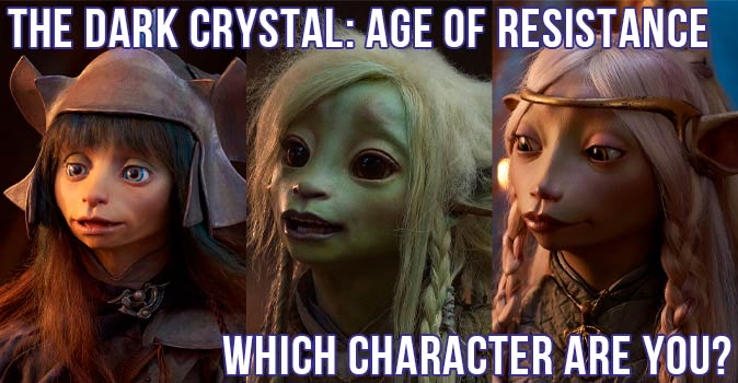 Welcome to Quiz: Which 'The Dark Crystal Age of Resistance' Character Are You