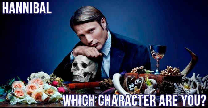 Welcome to Quiz: Which 'Hannibal' Character Are You