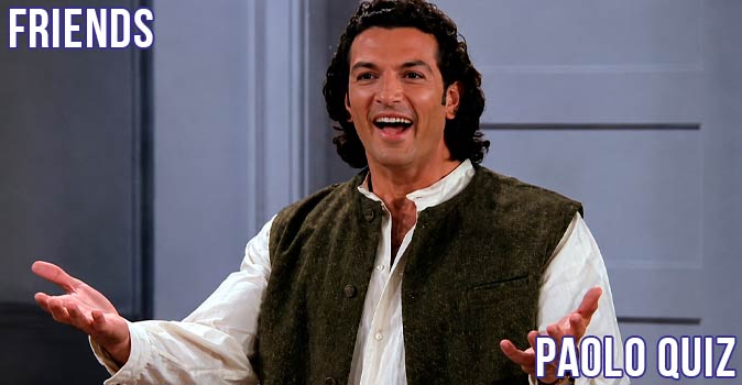 Welcome to Quiz: Friends Paolo Quiz