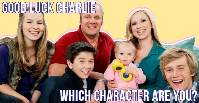 Welcome to Quiz: Which 'Good Luck Charlie' Character Are You