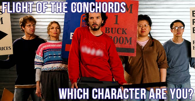 Welcome to Quiz: Which 'Flight of the Conchords' Character Are You