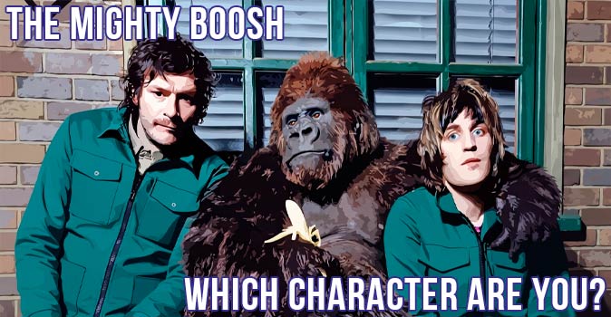 Welcome to Quiz: Which 'The Mighty Boosh' Character Are You