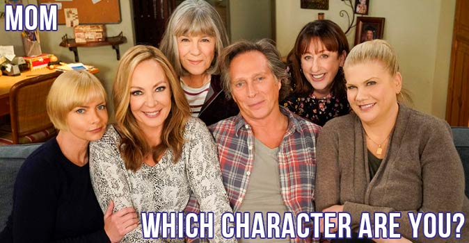 Welcome to Quiz: Which 'Mom' Character Are You
