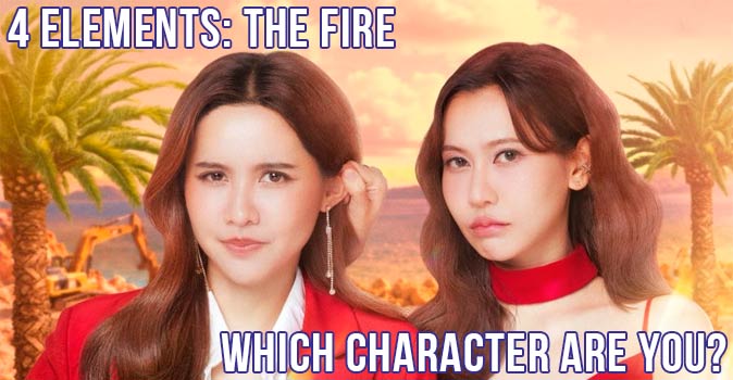 Welcome to Quiz: Which '4 Elements The Fire' Character Are You