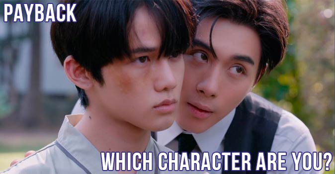 Welcome to Quiz: Which 'Payback' Character Are You