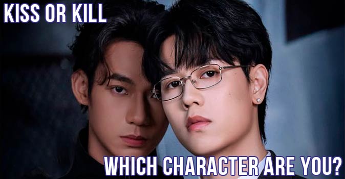 Welcome to Quiz: Which 'Kiss or Kill' Character Are You