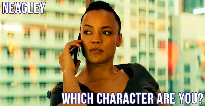 Welcome to Quiz: Which 'Neagley' Character Are You