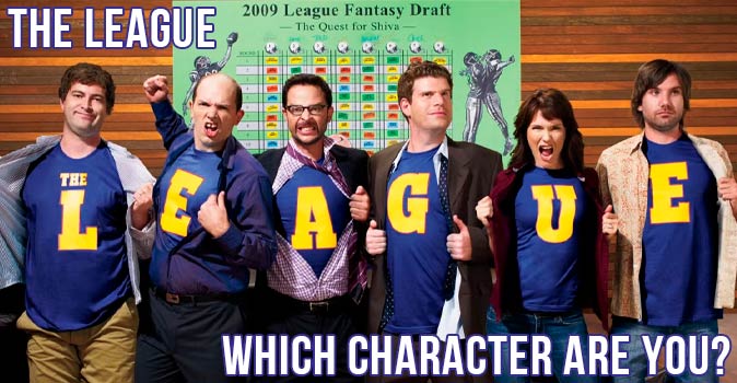 Welcome to Quiz: Which 'The League' Character Are You