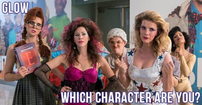 Welcome to Quiz: Which 'GLOW' Character Are You