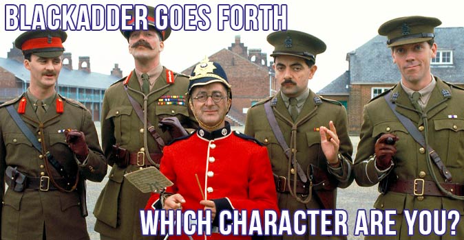Welcome to Quiz: Which 'Blackadder Goes Forth' Character Are You