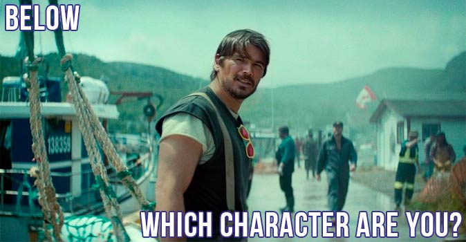 Welcome to Quiz: Which 'Below' Character Are You